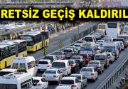 Yabancı plakalı araçlar için ücretsiz geçiş kaldırıldı Ulaştırma, Denizcilik ve