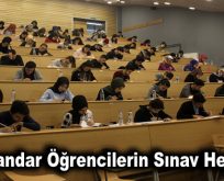 Mihmandar öğrencilerin sınav heyecanı