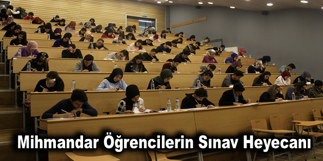 Mihmandar öğrencilerin sınav heyecanı