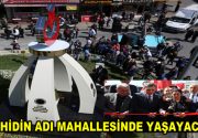 ŞEHİDİN ADI MAHALLESİNDE YAŞAYACAK Vatani görevini yaptığı sırada bölücü terör