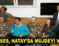 Tatlıses, Hatay’da müjdeyi verdi