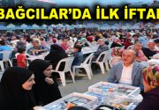Bağcılar’daki ilk iftarda hüzün ve sevinç bir arada yaşandı Bağcılar