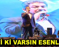 ”İyi ki varsın Esenler!”