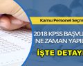 2018 KPSS ne zaman yapılacak?