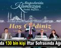 Bağcılar’da 130 bin kişi iftar sofrasında ağırlanacak