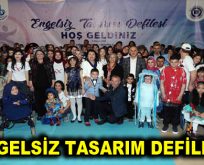 Engelsiz Tasarım Defilesi