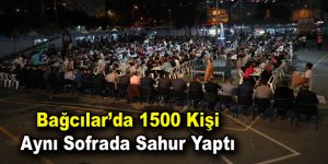 Bağcılar’da 1500 kişi aynı sofrada