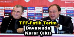 TFF-Fatih Terim davasında karar çıktı