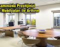 İş Yaşamınızda Prestijinizi Şık Büro Mobilyaları ile Arttırın