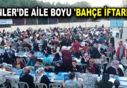 AİLE BOYU ‘BAHÇE İFTARLARI’ Esenler’de 4 bini aşkın çocuk, aileleriyle