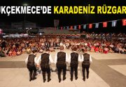 Küçükçekmece’de Karadeniz Rüzgarı esti Küçükçekmece Belediyesi’nin düzenlediği “Yöresel Festivaller” etkinliği