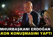 Cumhurbaşkanı Recep Tayyip Erdoğan, seçim zaferi sonrası balkon konuşmasını yaptı. Cumhurbaşkanı Recep