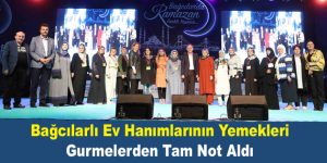 Bağcılarlı ev hanımlarının yemekleri gurmelerden tam not aldı