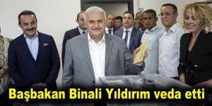 Başbakan Binali Yıldırım veda etti