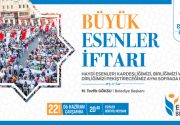BÜYÜK ESENLER İFTARI 20 bin Esenlerli aynı sofrayı paylaşacak… Kaybolmaya