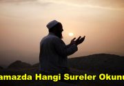Namazda Hangi Sureler Okunur? Namaz kılarken okunması gereken bazı sureler