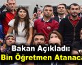 Bakan Açıkladı: 25 Bin Öğretmen Atanacak!