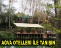 Ağva Otelleri ile tatilin keyfini çıkarın