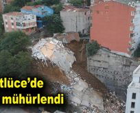 Beyoğlu Sütlüce’de 7 bina mühürlendi