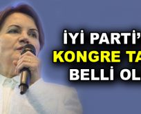 İYİ Parti’nin kongre tarihi belli oldu