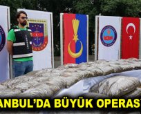İstanbul’da büyük operasyon!