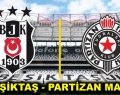 Beşiktaş-Partizan maçı ne zaman, saat kaçta, hangi kanalda?