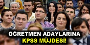 Öğretmen adaylarına KPSS müjdesi!