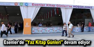 Esenler’de ”Yaz Kitap Günleri” devam ediyor