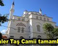 Esenler Taş Camii tamamlandı