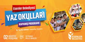 ESENLER’DE 7 BİN ÇOCUKLA “YAZ OKULLARI”NA RENKLİ KAPANIŞ