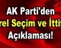 AK Parti’den yerel seçim ve ittifak açıklaması