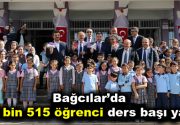 Bağcılar’da çalan zille 153 bin 515 öğrenci ders başı yaptı