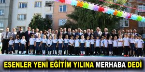 ESENLER YENİ EĞİTİM YILINA MERHABA DEDİ