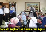 YAŞLILAR EVİ SAKİNLERİNE AŞURE İKRAMI Kağıthane Belediyesi, Muharrem Ayı dolayısıyla