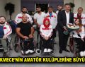 KÜÇÜKÇEKMECE’NİN AMATÖR KULÜPLERİNE BÜYÜK DESTEK