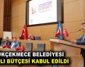 Küçükçekmece Belediyesi 2019 Yılı Bütçesi Kabul Edildi