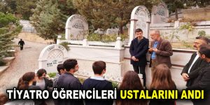 TİYATRO ÖĞRENCİLERİ USTALARINI ANDI