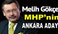 MHP’in Ankara adayı Melih Gökçek İddiası!