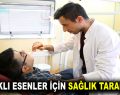 SAĞLIKLI ESENLER İÇİN SAĞLIK TARAMALARI