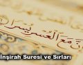 İnşirah Suresi ve Sırları