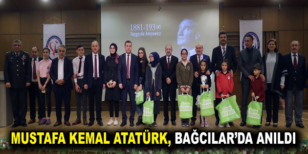 Mustafa Kemal Atatürk, Bağcılar’da anıldı