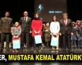 MUSTAFA KEMAL ATATÜRK ESENLER’DE ANILDI