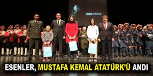 MUSTAFA KEMAL ATATÜRK ESENLER’DE ANILDI