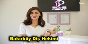 Bakırköy Diş Hekimi