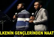 8 ÜLKENİN GENÇLERİNDEN NAATLAR Peygamber Efendimiz’in doğumunu müjdeleyen “Mevlid Kandili”nde