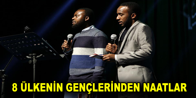 8 ÜLKENİN GENÇLERİNDEN NAATLAR