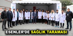 Esenler’de Sağlık Taraması