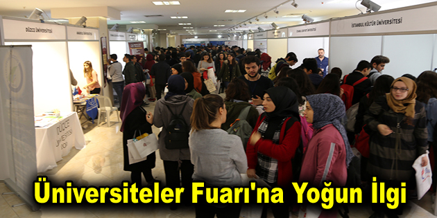 Üniversiteler Fuarı’na yoğun ilgi