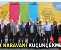 ÇOCUK KARAVANI KÜÇÜKÇEKMECE’DE