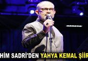 İBRAHİM SADRİ’DEN YAHYA KEMAL ŞİİRLERİ Türk edebiyatının usta ismi Yahya